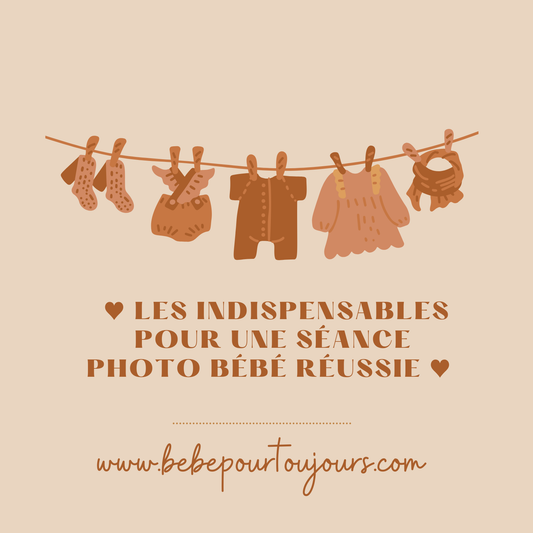 Les indispensables pour une séance photo bébé réussie