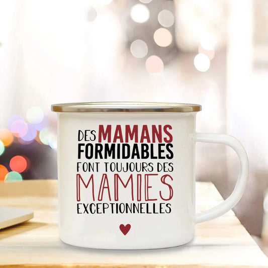 Mug émaillé « Des mamans formidables font toujours des mamies exceptionnelles »