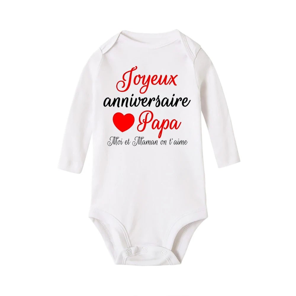 Body Manche Longue Joyeux Anniversaire Papa - Bébé pour toujours